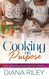 Cooking on Purpose