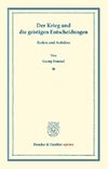 Der Krieg und die geistigen Entscheidungen.