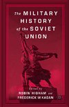 The Military History of the Soviet Union
