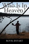 Who Is In Heaven?