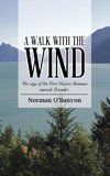 A Walk with the Wind