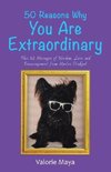 50 Reasons Why You Are Extraordinary