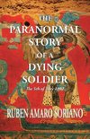 The Paranormal Story of a Dying Soldier