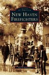 New Haven Firefighters