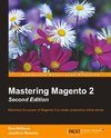 Mastering Magento 2 - Second Edition