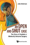 Wickham, J: Open And Shut Case, An: The Story Of Keyhole Or