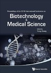 Biotechnology And Medical Science - Proceedings Of The 2016