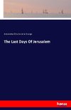 The Last Days Of Jerusalem