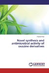 Novel synthesis and antimicrobial activity of oxazine derivatives