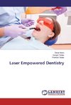 Laser Empowered Dentistry