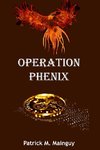 OPERATION PHENIX