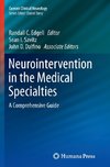 Neurointervention in the Medical Specialties