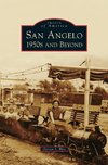 San Angelo 1950s and Beyond