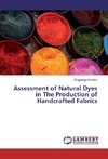 Assessment of Natural Dyes in The Production of Handcrafted Fabrics