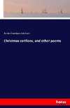 Christmas carillons, and other poems