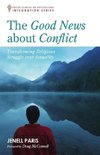The Good News about Conflict