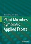 Plant Microbes Symbiosis: Applied Facets