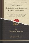 Lintern, W: Mineral Surveyor and Valuer's Complete Guide
