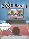 The Bear Bandit
