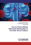 Serum Intercellular Adhesion Molecules in Chronic Renal Failure