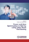 Power and Area Optimization in NoC by using Tailor Made Partitioning