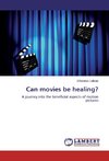 Can movies be healing?