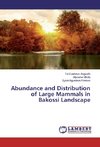 Abundance and Distribution of Large Mammals in Bakossi Landscape