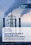 Characteristic Analysis & Phase Angle Jump Calculations at Sub-Station