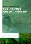 Sustainable Green Chemistry