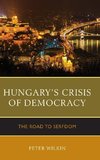 Hungary S Crisis of Democracy