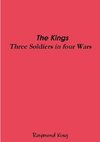The Kings - Three Soldiers Four Wars