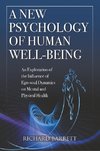 A New Psychology of Human Well-Being