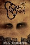 The Love Of Money