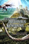 The Shadows of Arthur's Kingdom
