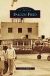 Falcon Field