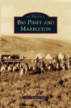Big Piney and Marbleton