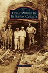 Coal Mining in Jefferson County