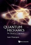 D, M:  Quantum Mechanics: For Electrical Engineers