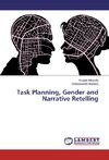 Task Planning, Gender and Narrative Retelling