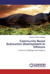 Community Based Ecotourism Development in Ethiopia