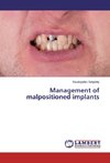 Management of malpositioned implants