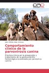 Comportamiento clínico de la parvovirosis canina