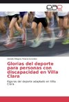 Glorias del deporte para personas con discapacidad en Villa Clara