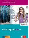 DaF kompakt neu B1. Kurs- und Übungsbuch + MP3-CD