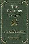 School, F: Eniauton of 1900 (Classic Reprint)