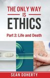 The Only Way is Ethics - Part 2
