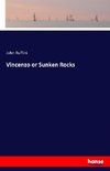 Vincenzo or Sunken Rocks