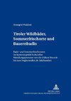 Tiroler Wildbäder, Sommerfrischorte und Bauernbadln