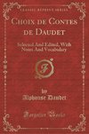 Daudet, A: Choix de Contes de Daudet
