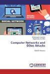 Computer Networks and DDos Attacks